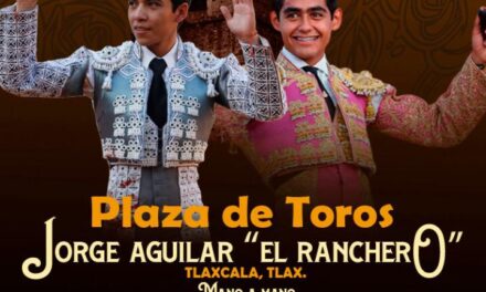 Anuncian corrida y novillada, en Tlaxcala