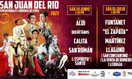 Anuncian con dos corridas de toros la Feria de San Juan del Río